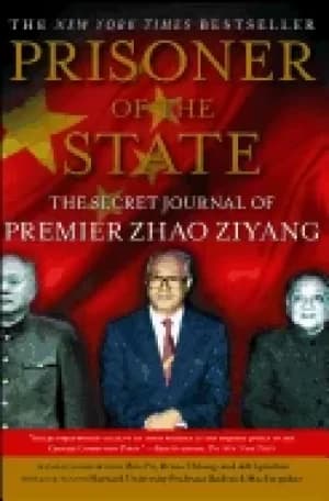 prisoner of the state the secret journal of premier zhao ziyang