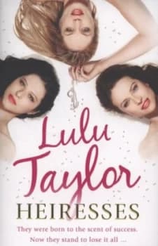 Heiresses by Lulu Taylor Paperback