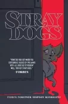 Stray Dogs by Tony Fleecs