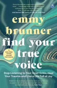 Find your true voice - Emmy Brunner - Paperback - Used
