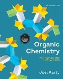 Organic Chemistry : Principles and Mechanisms