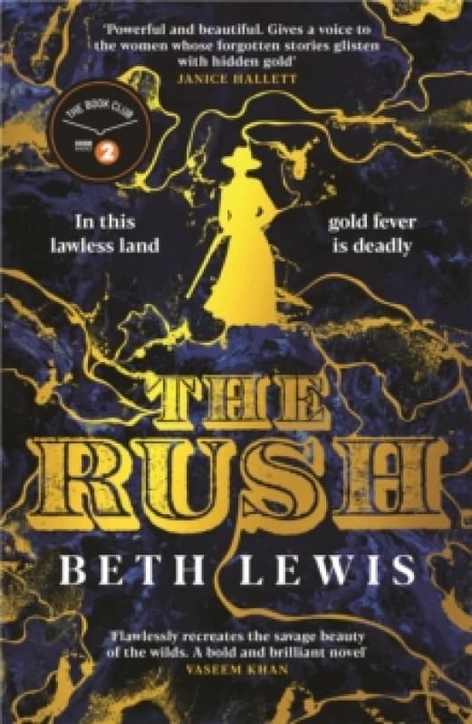 The Rush : A BBC Radio 2 Book Club Pick Hardback