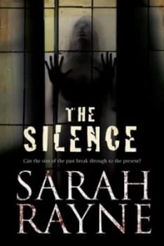 The Silence by Sarah Rayne Book