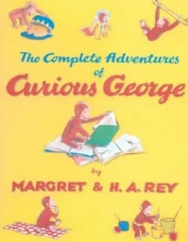 The Complete Adventures of Curious George by H. A. Rey Hardback