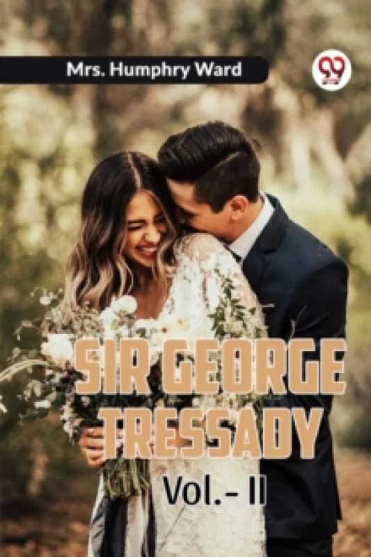 Sir George Tressady Vol. II (Edition2023) Paperback / softback