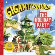gigantosaurus the holiday party