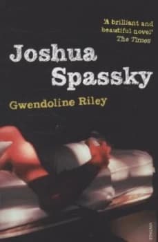 Joshua Spassky by Gwendoline Riley Paperback