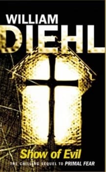 Show of Evil by William Diehl Paperback