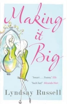Making It Big by Lyndsay Russell Book