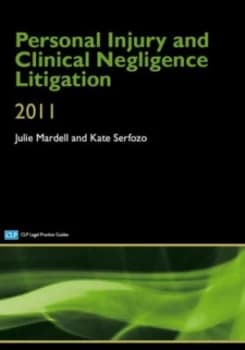 Personal Injury and Clinical Negligence Litigation by Mardell Paperback