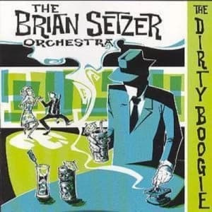 The Dirty Boogie by The Brian Setzer Orchestra CD Album