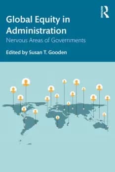 Global Equity in AdministrationNervous Areas of Governments