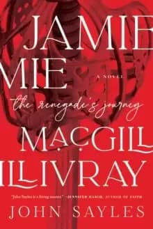 Jamie Macgillivray : A Renegade's Journey