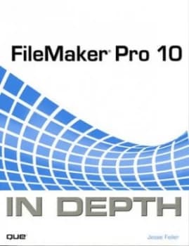 Filemaker Pro 10 in Depth by Jesse Feiler Paperback