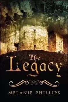The Legacy by Melanie Phillips