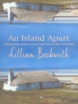 An Island Apart by Lillian Beckwith Paperback