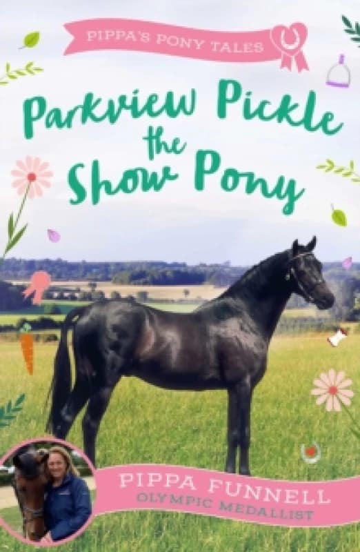 Parkview Pickle the Show Pony Paperback / softback