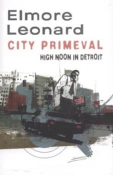 City Primeval by Elmore Leonard Paperback
