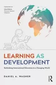 Learning as Development Rethinking International Education in a Changing World