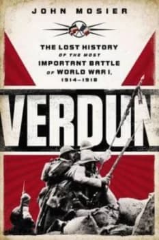 Verdun by John Mosier Book