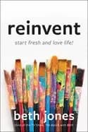 reinvent start fresh and love life jones beth