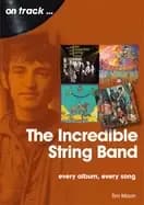 incredible string band every album every song