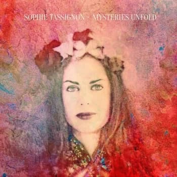 Sophie Tassignon - Mysteries Unfold Vinyl
