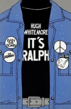 Its Ralph by Hugh Whitemore Book