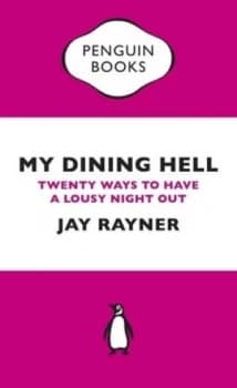 My Dining Hell by Jay Rayner Paperback