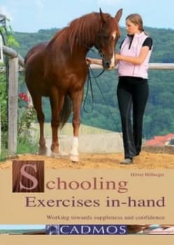 Schooling Exercises in-Hand by Oliver Hilberger Paperback