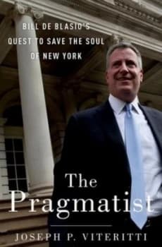 The Pragmatist by Joseph P. Viteritti Hardback
