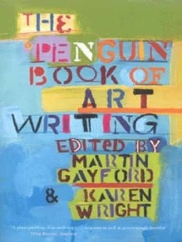 The Penguin Book of Art Writing by Karen Wright Paperback