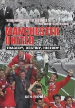 Manchester United by Ken Ferris Hardback