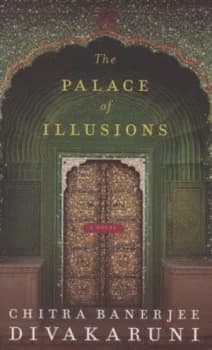 The Palace of Illusions by Chitra Divakaruni Hardback
