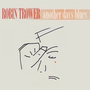 Another Days Blues by Robin Trower CD Album