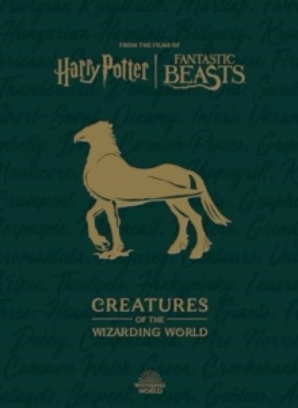 Harry Potter: The Creatures of the Wizarding World Hardback