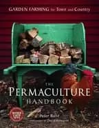 permaculture handbook garden farming for town and country