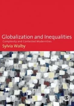 Globalization and Inequalities by Sylvia Walby Paperback