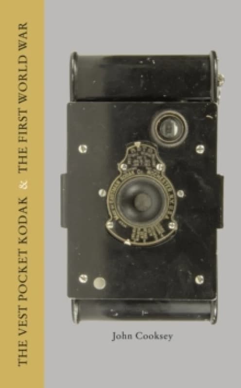 Vest Pocket Kodak & The First World War, The Hardback