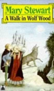 A Walk in Wolf Wood by Mary Stewart Paperback