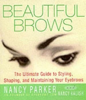 Beautiful Brows by Nancy Parker Paperback
