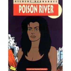 Poison River by Gilbert Hernandez Book