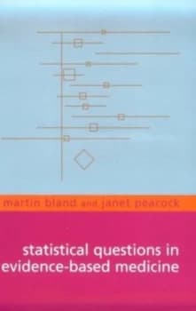 Statistical Questions in Evidence-Based Medicine by J. Martin Bland Paperback