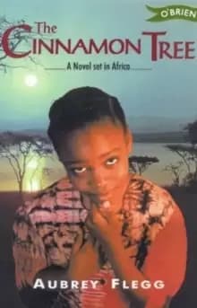 The Cinnamon Tree : A Novel Set in Africa