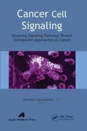 Cancer Cell Signaling Targeting Signaling Pathways Toward Therapeutic Approaches to Cancer