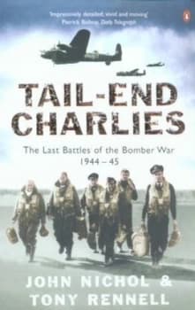 Tail-End Charlies by John Nichol Paperback