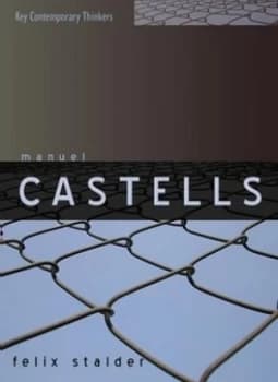 Manuel Castells by Felix Stalder Hardback