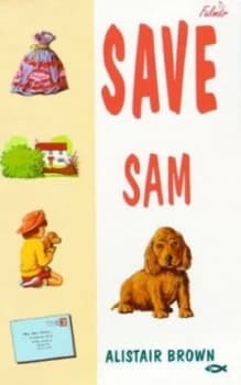 Save Sam by Alistair Brown Book
