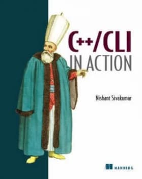 C++ / Cli in Action by Nishant Sivakumar Paperback