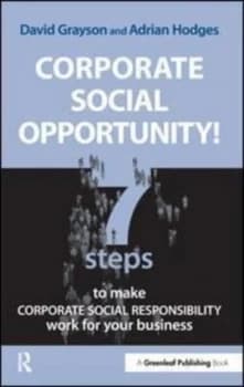 Corporate social opportunity by David Grayson